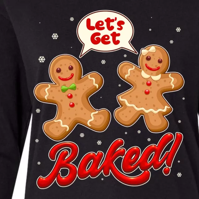 Funny Cute Christmas Let's Get Baked Gingerbread Cookies Womens Cotton Relaxed Long Sleeve T-Shirt