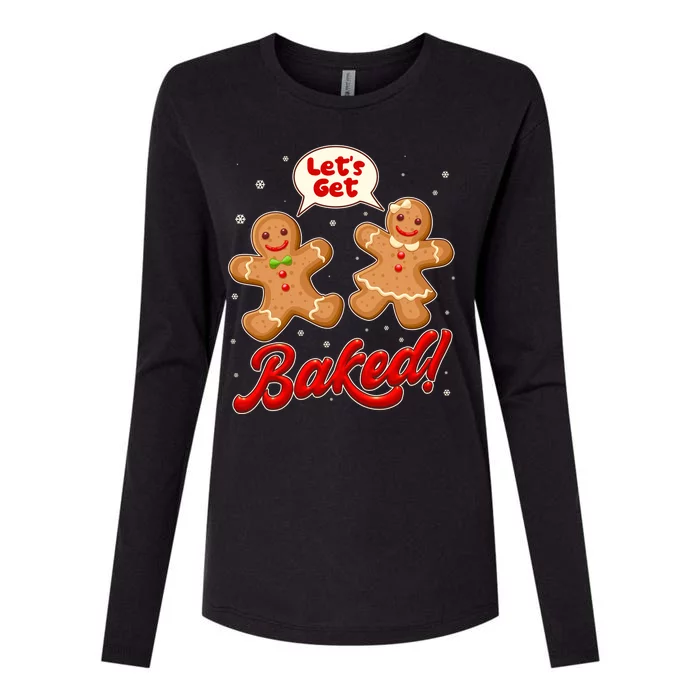 Funny Cute Christmas Let's Get Baked Gingerbread Cookies Womens Cotton Relaxed Long Sleeve T-Shirt