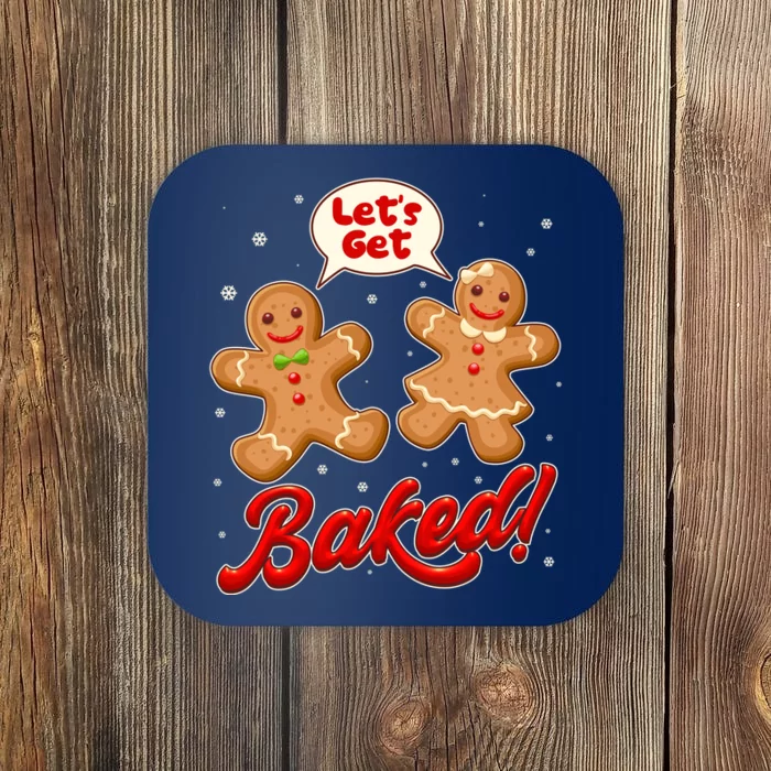 Funny Cute Christmas Let's Get Baked Gingerbread Cookies Coaster