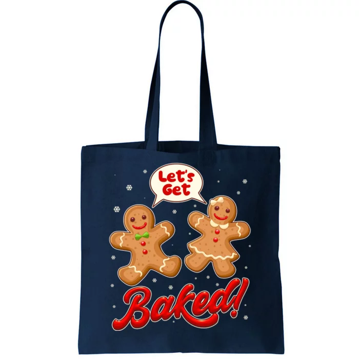 Funny Cute Christmas Let's Get Baked Gingerbread Cookies Tote Bag