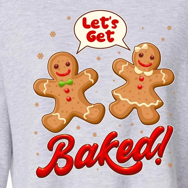 Funny Cute Christmas Let's Get Baked Gingerbread Cookies Cropped Pullover Crew