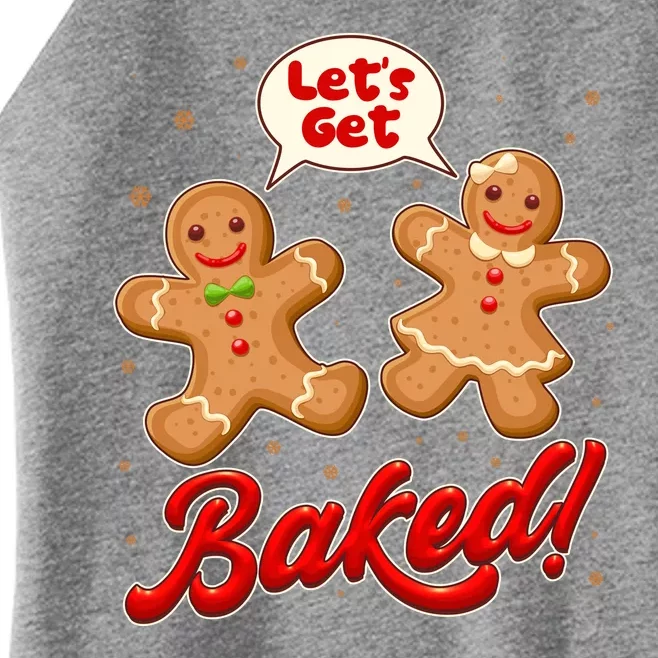 Funny Cute Christmas Let's Get Baked Gingerbread Cookies Women’s Perfect Tri Rocker Tank