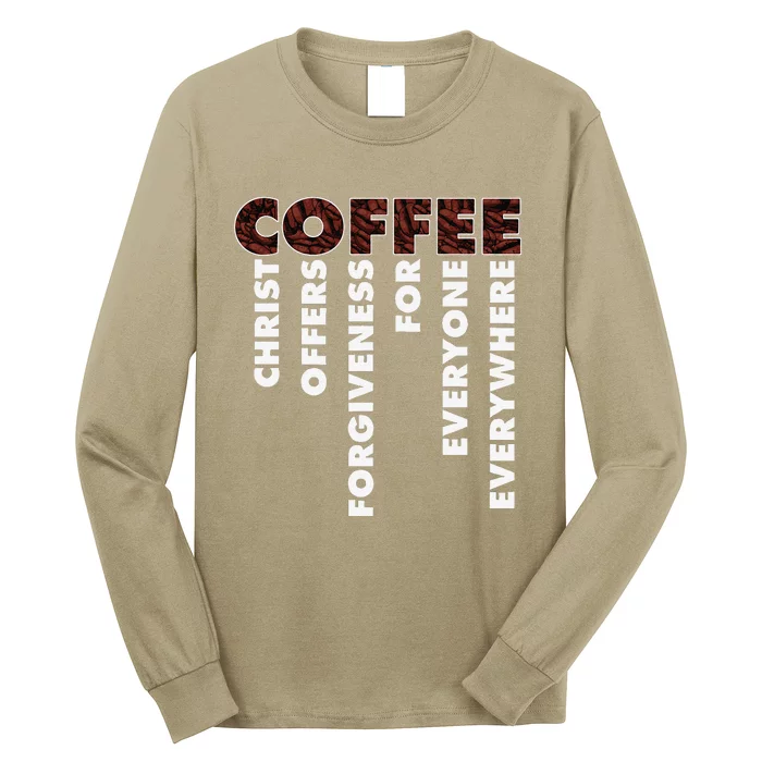 Funny Christ Coffee Gift For Christian Jesus Bible Gift Long Sleeve Shirt