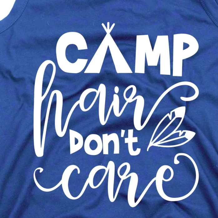 Funny Camping Camper Gift Camping Lover Camp Hair Dont Care Funny Gift Tank Top