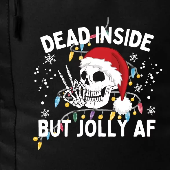 Funny Christmas Christmas Skeleton Dead Inside But Jolly Af Daily Commute Backpack