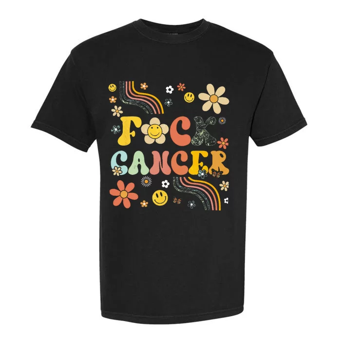 F Ck Cancer Groovy Retro Flower Awareness Against Cancer Garment-Dyed Heavyweight T-Shirt