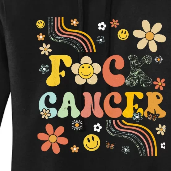 F Ck Cancer Groovy Retro Flower Awareness Against Cancer Women's Pullover Hoodie