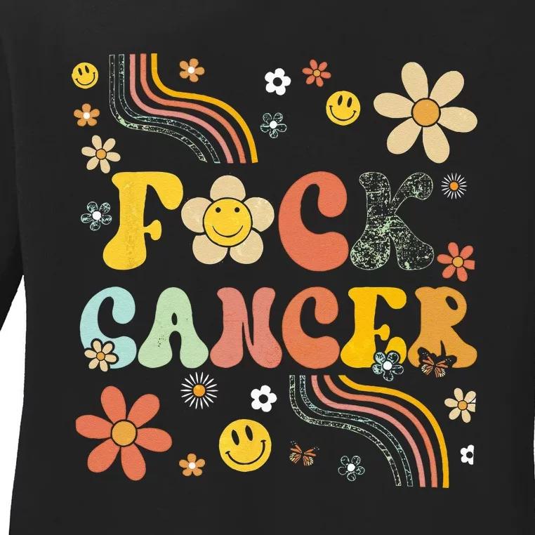 F Ck Cancer Groovy Retro Flower Awareness Against Cancer Ladies Long Sleeve Shirt