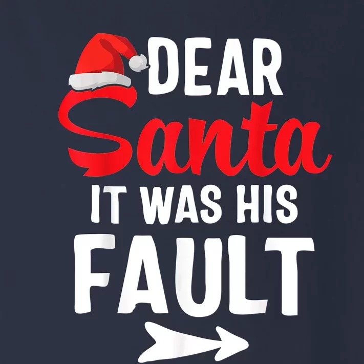 Funny Christmas Couples Shirts Dear Santa It Was His Fault Toddler Long Sleeve Shirt