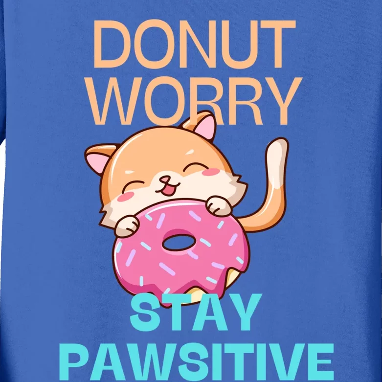 Funny Cute Cat Donut Worry Stay Pawsitive Gift Kids Long Sleeve Shirt