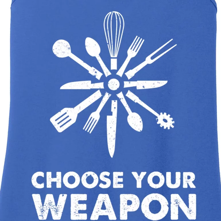 Funny Cooking Choose Your Weapon Kitchen Utensils Gift Ladies Essential Tank