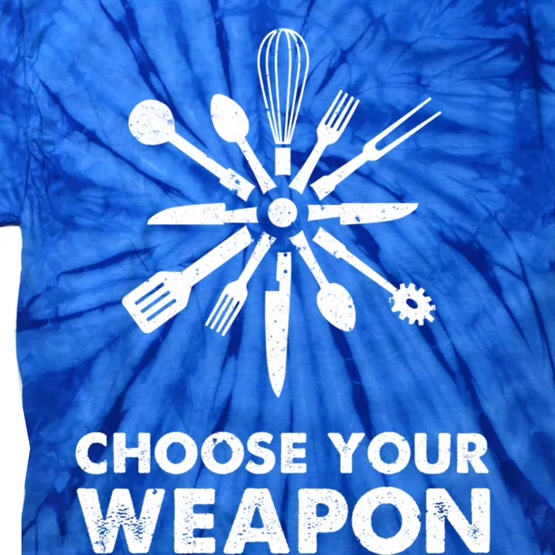 Funny Cooking Choose Your Weapon Kitchen Utensils Gift Tie-Dye T-Shirt