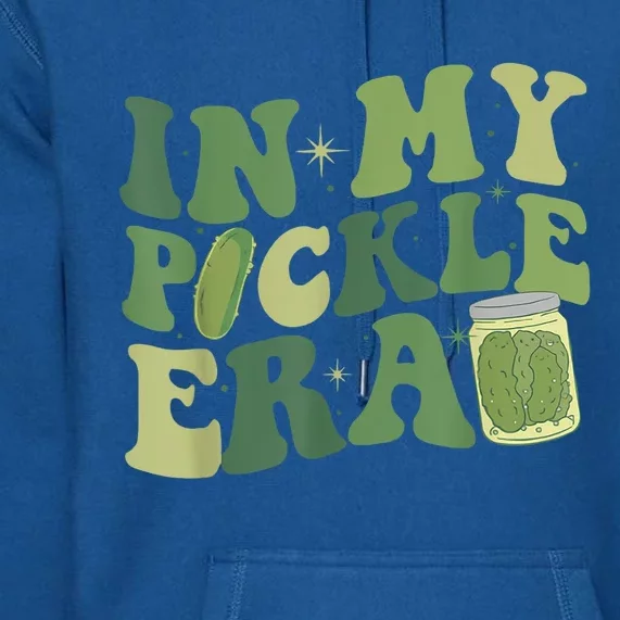 Funny Canned Cucumber Pickle Groovy In My Pickle Era Gift Premium Hoodie