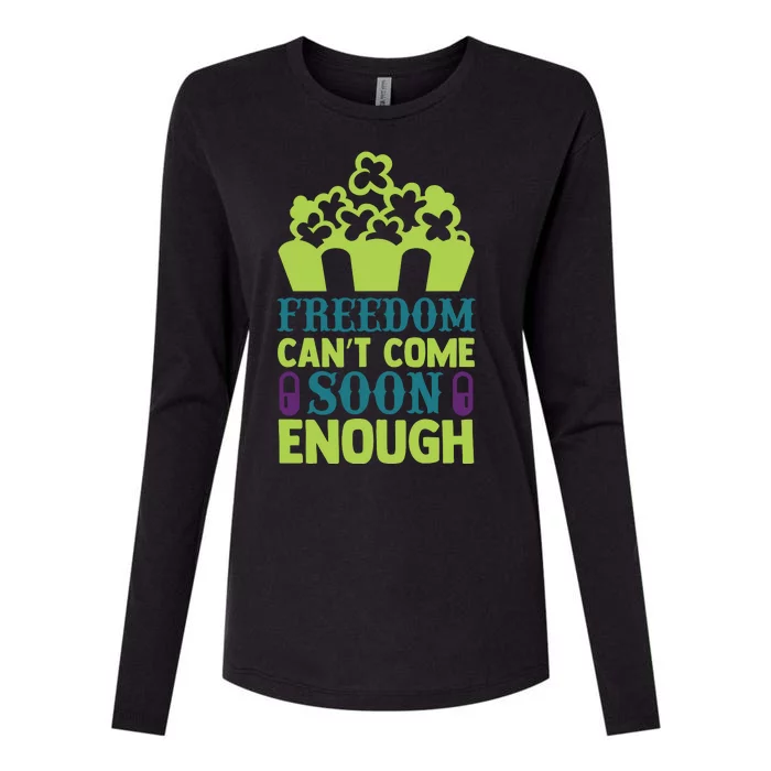 Freedom Cant Come Soon Enough Womens Cotton Relaxed Long Sleeve T-Shirt