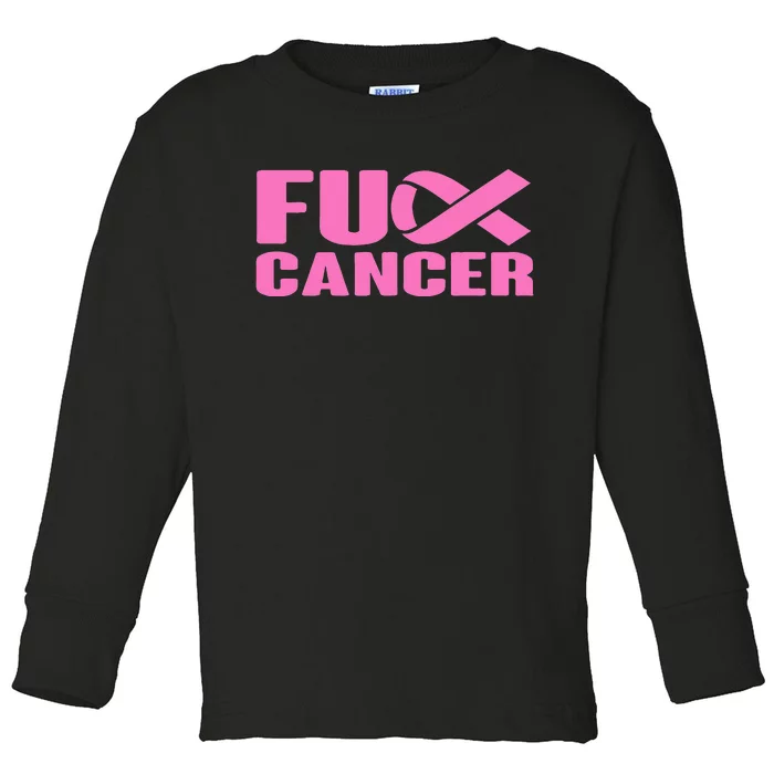 F ck Cancer Pink Ribbon Breast Cancer Awareness  Gifts Toddler Long Sleeve Shirt