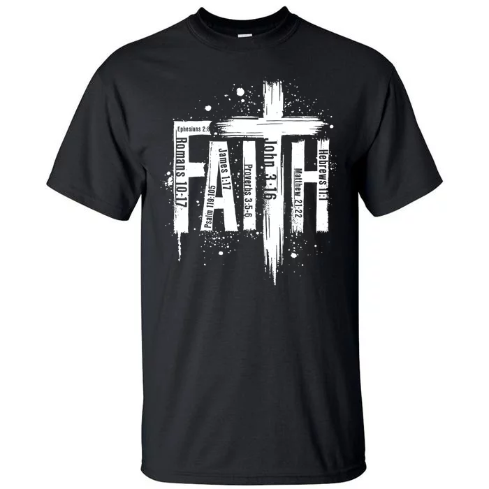 Faith Cross Christ Religious Inspirational Apparel Tall T-Shirt