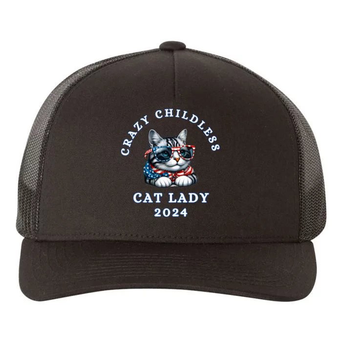 Funny Childless Crazy Cat Lady 2024 Crazy Cat Lady Funny Yupoong Adult 5-Panel Trucker Hat