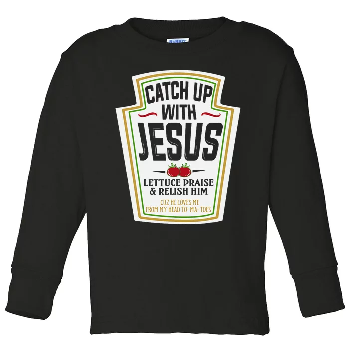 Funny Christian Christian Gifts Catch Up With Jesus Toddler Long Sleeve Shirt