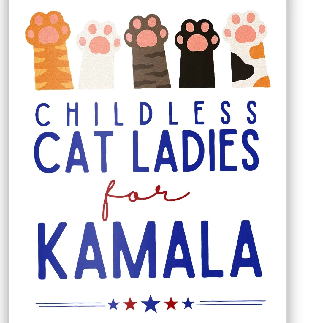 Funny Childless Cat Ladies For Kamala Harris 2024 Poster