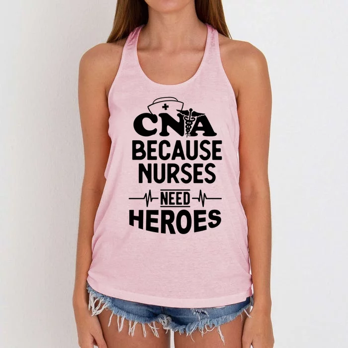 Fun Cute Cna Certified Nursing Assistant Nurses Need Heros Great Gift Women's Knotted Racerback Tank