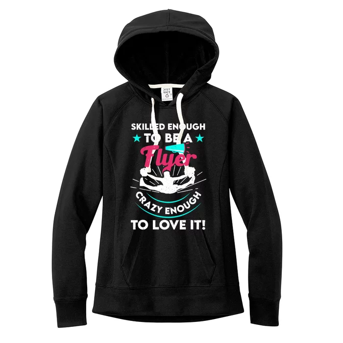 Funny Cheer Cheerleader Skilled Enough To Be A Flyer Coach Women's Fleece Hoodie