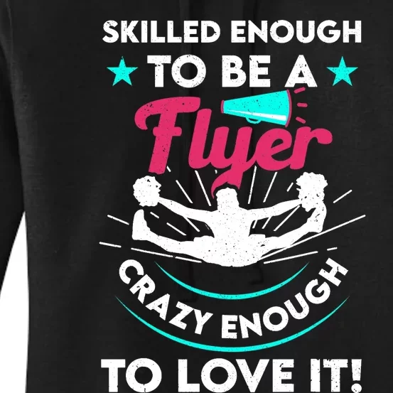 Funny Cheer Cheerleader Skilled Enough To Be A Flyer Coach Women's Pullover Hoodie