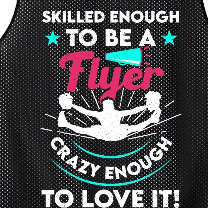 Funny Cheer Cheerleader Skilled Enough To Be A Flyer Coach Mesh Reversible Basketball Jersey Tank