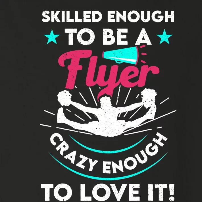 Funny Cheer Cheerleader Skilled Enough To Be A Flyer Coach Toddler Long Sleeve Shirt