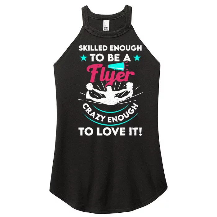 Funny Cheer Cheerleader Skilled Enough To Be A Flyer Coach Women’s Perfect Tri Rocker Tank