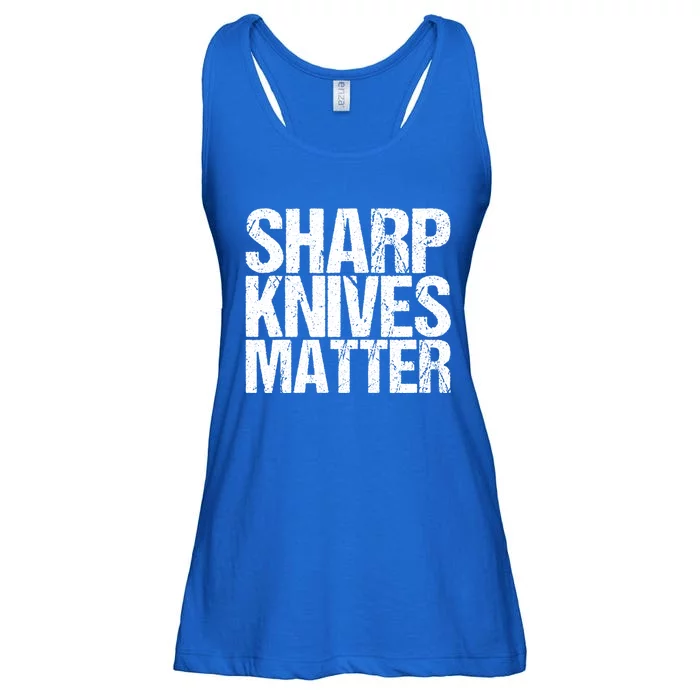 Funny Culinary Chef Sharp Knives Matter Gift Ladies Essential Flowy Tank