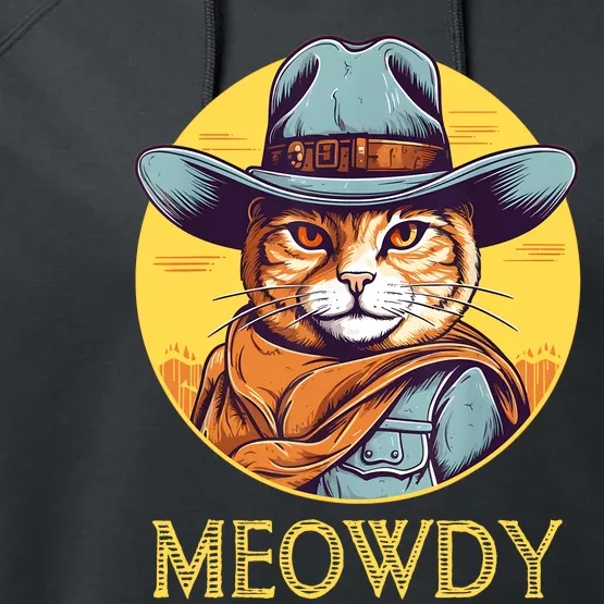 Funny Cat Cowboy Cowgirl Meow Howdy Meowdy Performance Fleece Hoodie