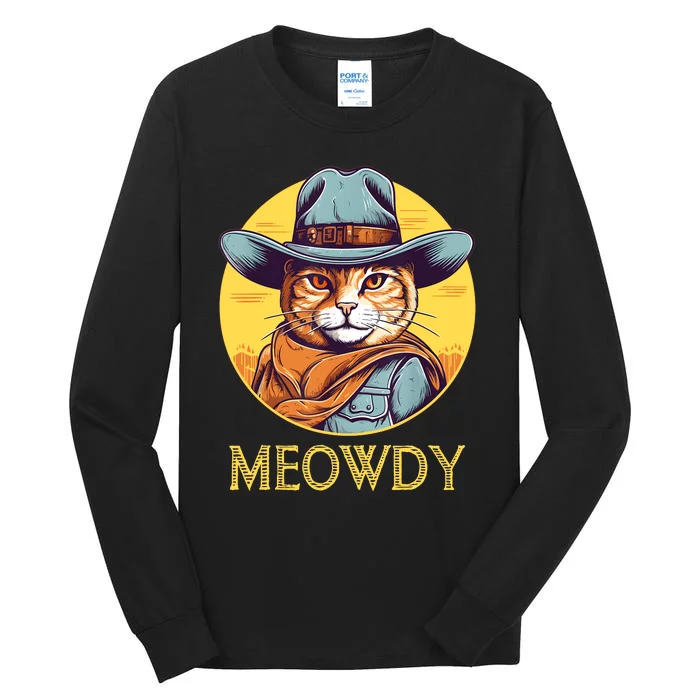 Funny Cat Cowboy Cowgirl Meow Howdy Meowdy Tall Long Sleeve T-Shirt