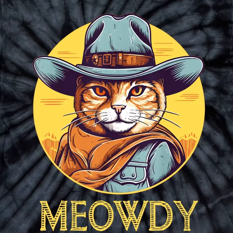 Funny Cat Cowboy Cowgirl Meow Howdy Meowdy Tie-Dye T-Shirt