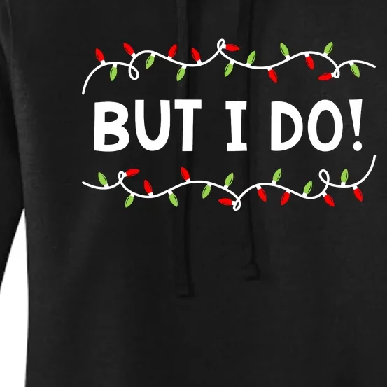 Family Christmas Couples I Dont Do Matching But I Do Women's Pullover Hoodie