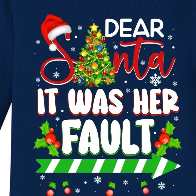 Funny Christmas Couples Gift Dear Santa It Was Her Fault Gift Baby Long Sleeve Bodysuit