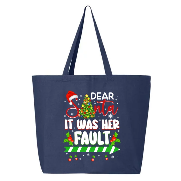 Funny Christmas Couples Gift Dear Santa It Was Her Fault Gift 25L Jumbo Tote