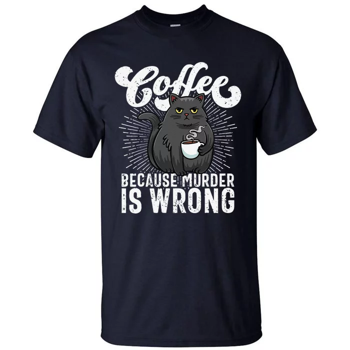 Funny Coffee Coffee Lover Cute Cat Tall T-Shirt