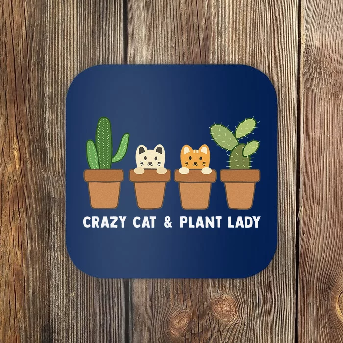 Funny Crazy Cat & Plant Lady Cactus Pet Lover Mom Gag Outfit Coaster