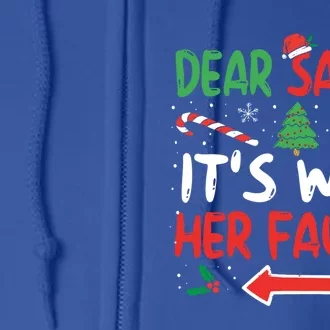 Funny Christmas Couples Gift Dear Santa It Was Her Fault Great Gift Full Zip Hoodie