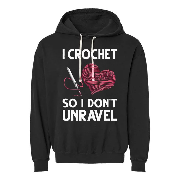 Funny Crochet Crocheting Gift For Women Crocheter Unravel Garment-Dyed Fleece Hoodie