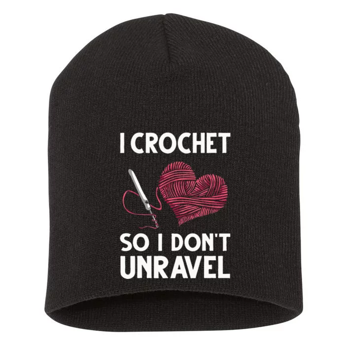 Funny Crochet Crocheting Gift For Women Crocheter Unravel Short Acrylic Beanie