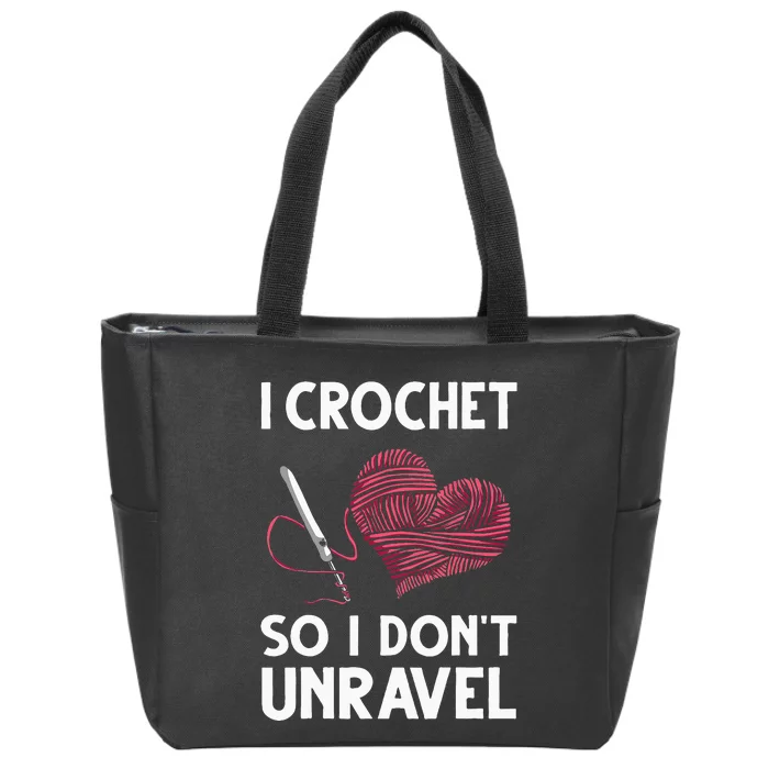 Funny Crochet Crocheting Gift For Women Crocheter Unravel Zip Tote Bag