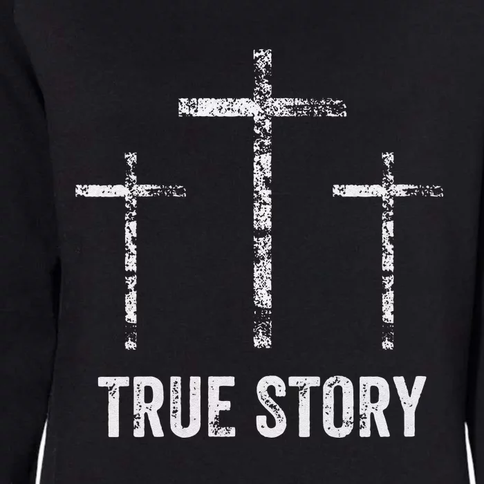 Funny Christian Christmas Resurrection Day Jesus Three Crosses Womens California Wash Sweatshirt