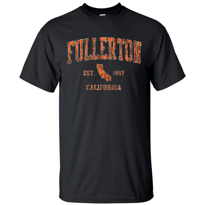 Fullerton California Ca Vintage Tall T-Shirt