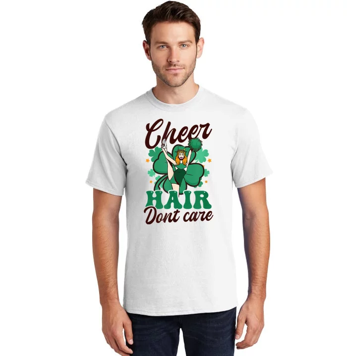 Funny Cheerleader Cheer Hair Don’t Care St. Patricks Cheerleading Tall T-Shirt