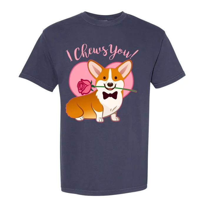 Funny Cute Corgi Valentine I Chews You Garment-Dyed Heavyweight T-Shirt