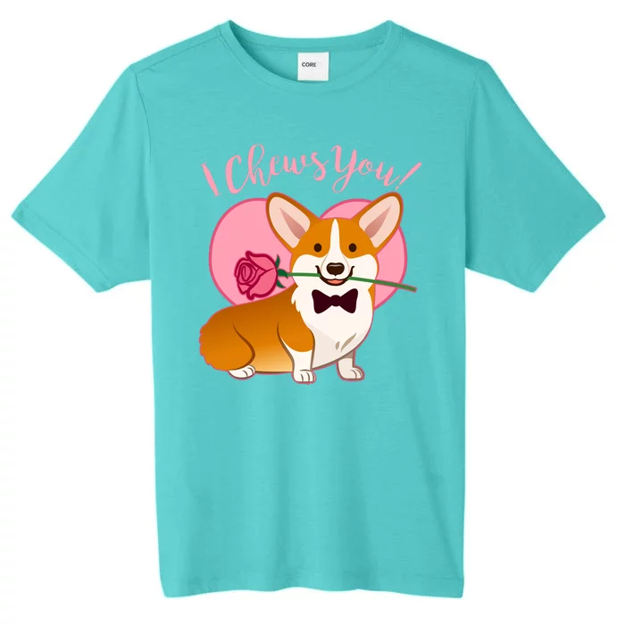 Funny Cute Corgi Valentine I Chews You ChromaSoft Performance T-Shirt