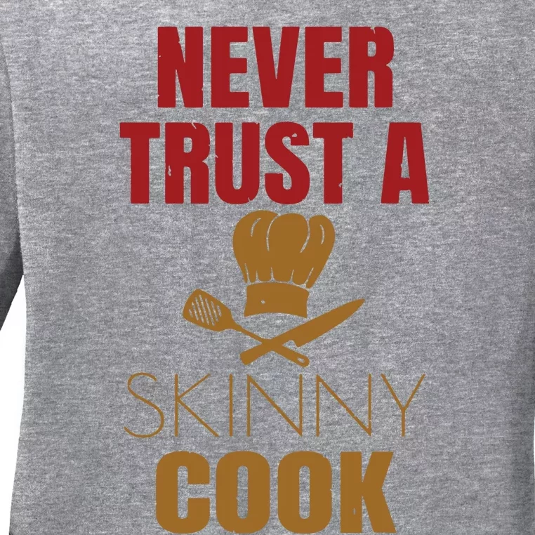 Funny Chef Cook Culinary Arts Cooking Humor Tee Gift Ladies Long Sleeve Shirt