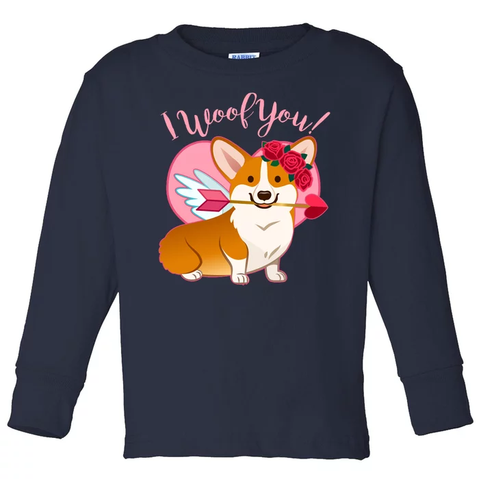 Funny Cute Corgi Valentine I Woof You Toddler Long Sleeve Shirt