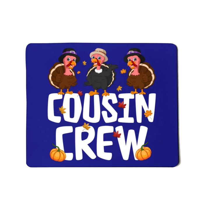 Funny Cousin Crew Turkey Thanksgiving Outfit Gift Mousepad